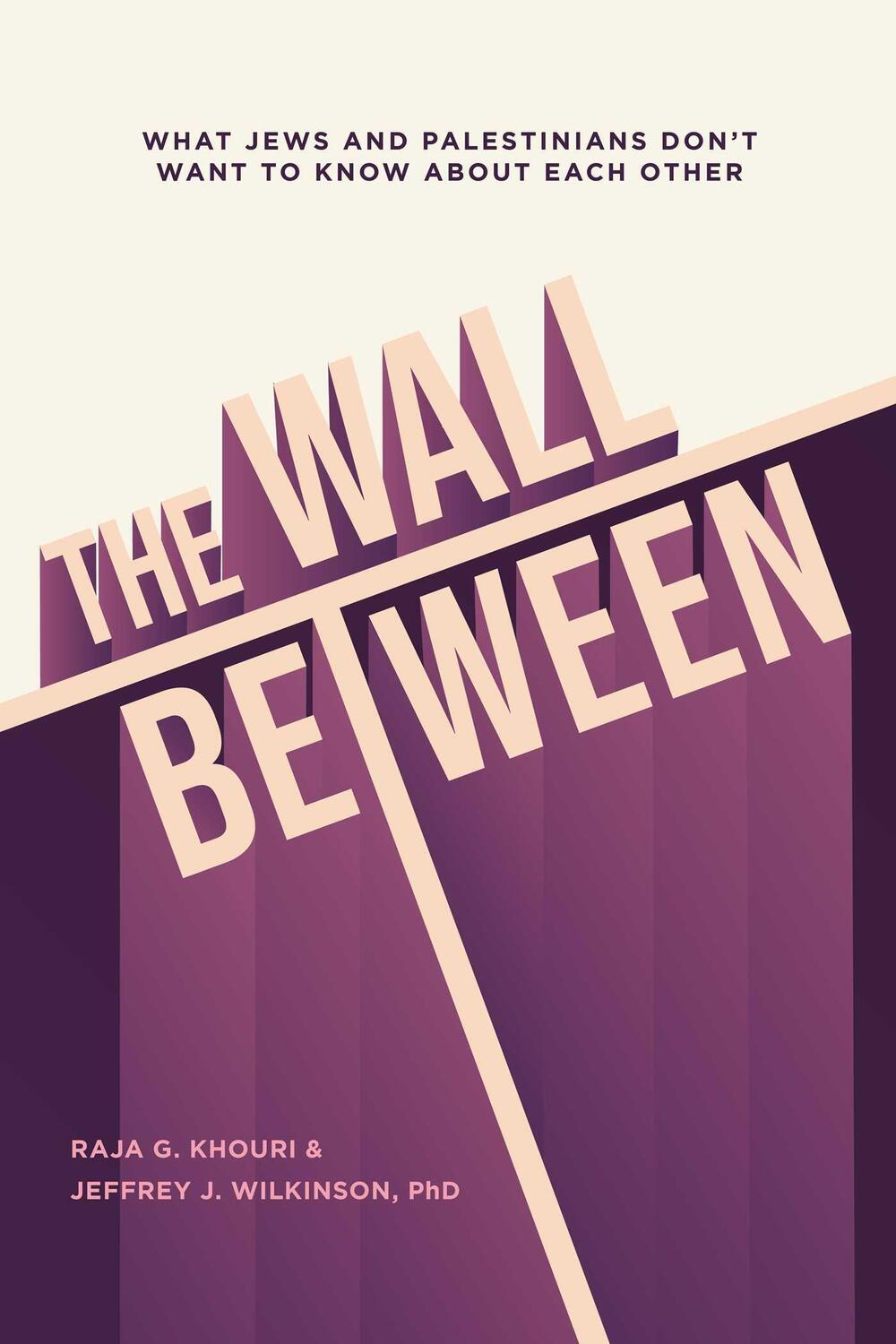 Cover: 9781623717193 | The Wall Between | Jeffrey Wilkinson (u. a.) | Taschenbuch | Englisch