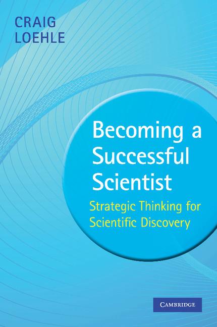 Cover: 9780521735063 | Becoming a Successful Scientist | Craig Loehle | Taschenbuch | 2012