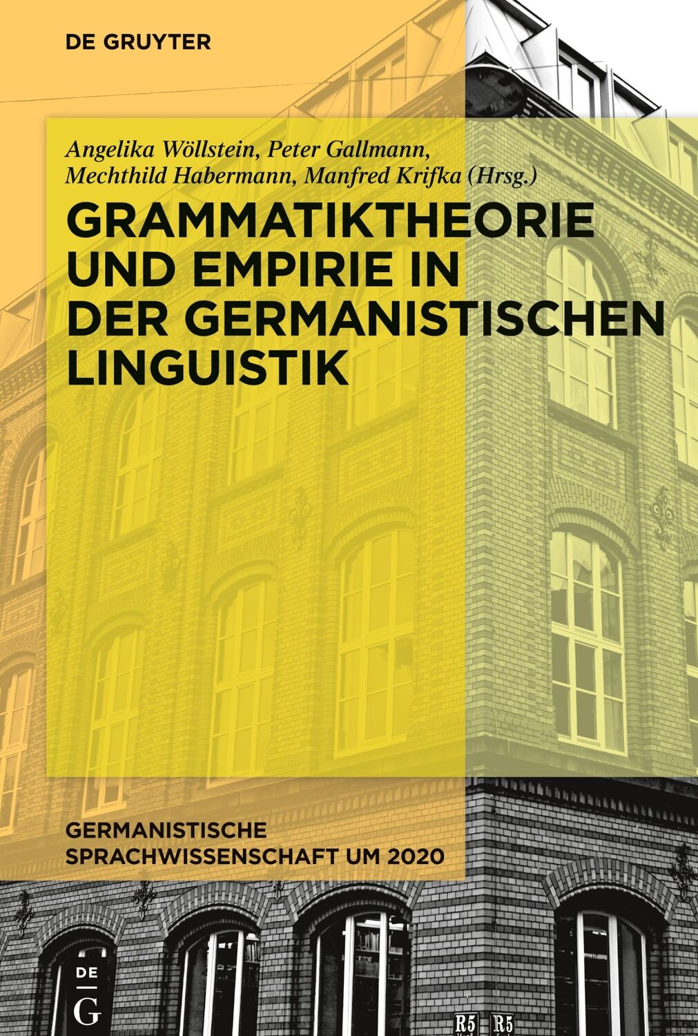 Cover: 9783110490978 | Grammatiktheorie und Empirie in der germanistischen Linguistik | Buch