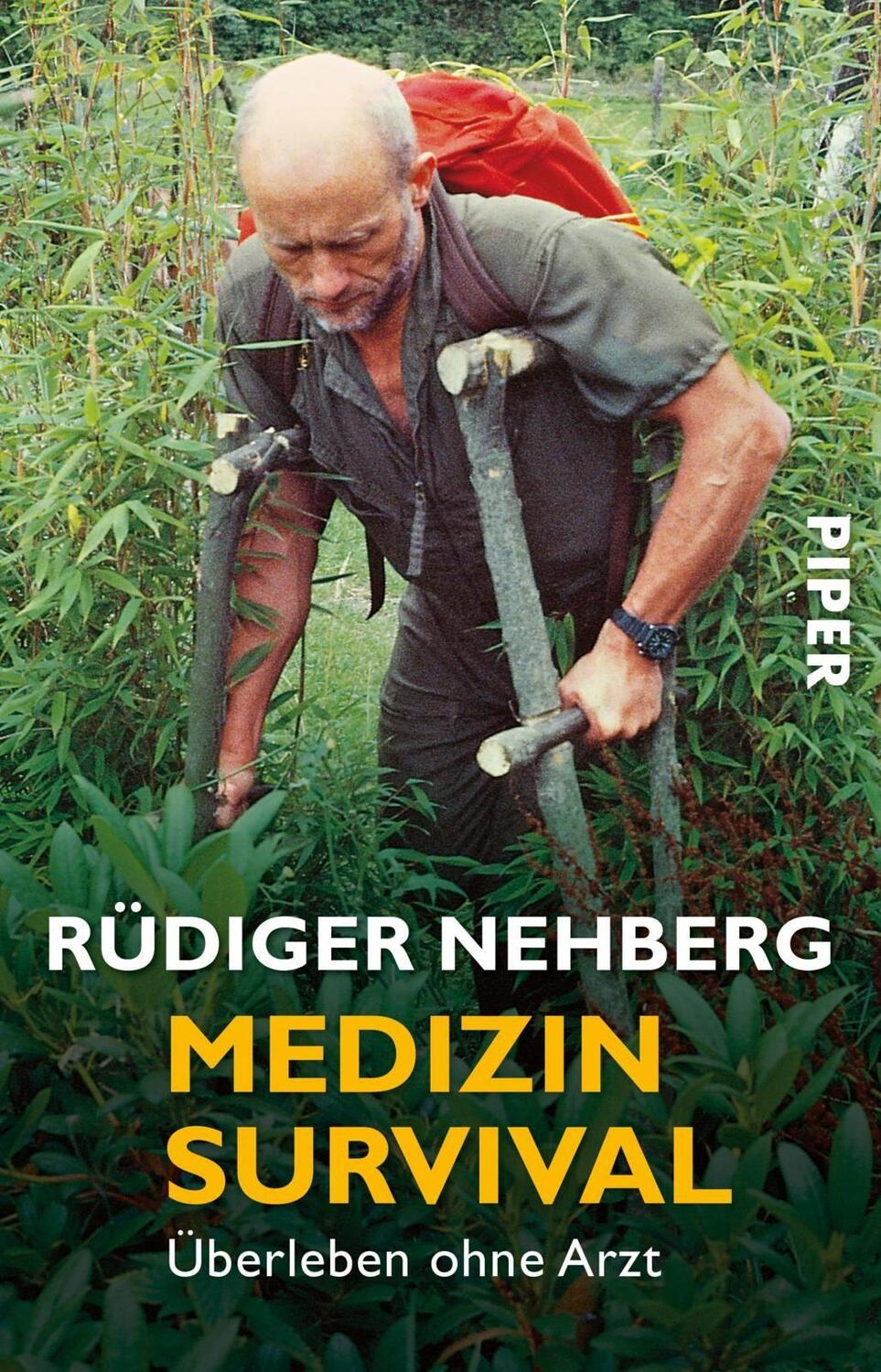 Cover: 9783492227179 | Medizin- Survival | Überleben ohne Arzt | Rüdiger Nehberg | Buch
