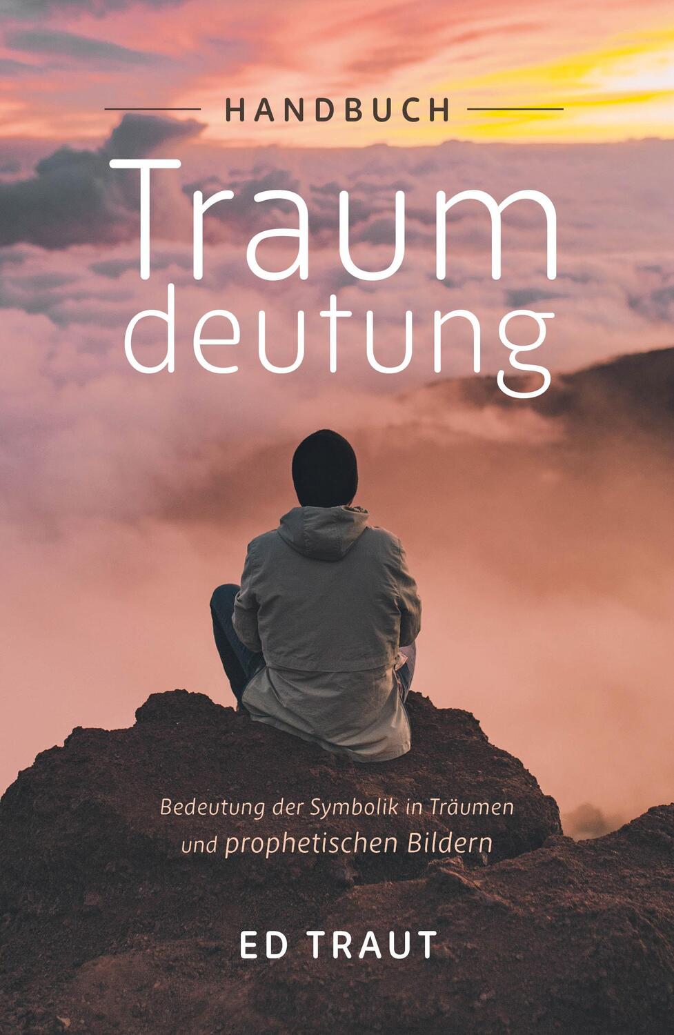 Cover: 9783959331470 | Handbuch Traumdeutung | Ed Traut (u. a.) | Taschenbuch | Deutsch
