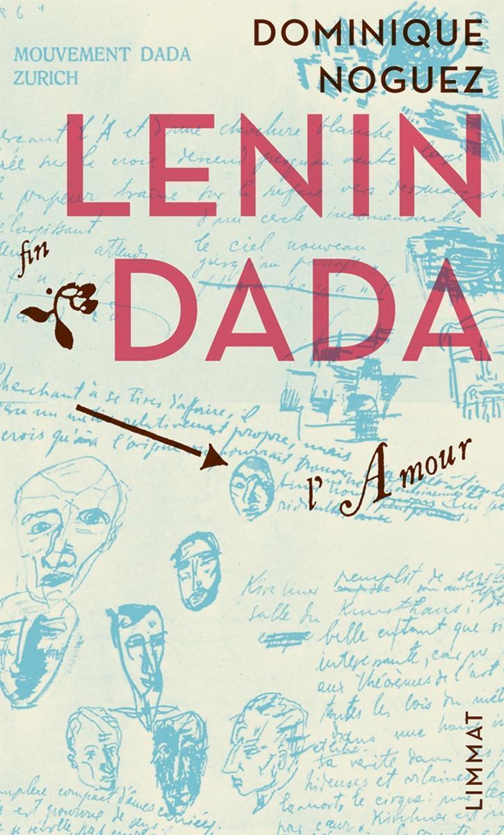 Cover: 9783857917974 | Lenin dada | Essay | Dominique Noguez | Buch | 192 S. | Deutsch | 2015