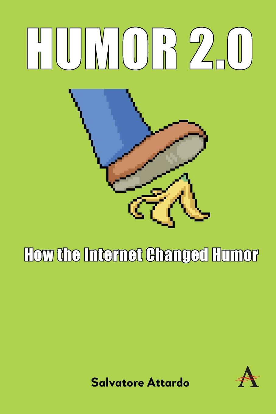 Cover: 9781839993626 | Humor 2.0 | How the Internet Changed Humor | Salvatore Attardo | Buch