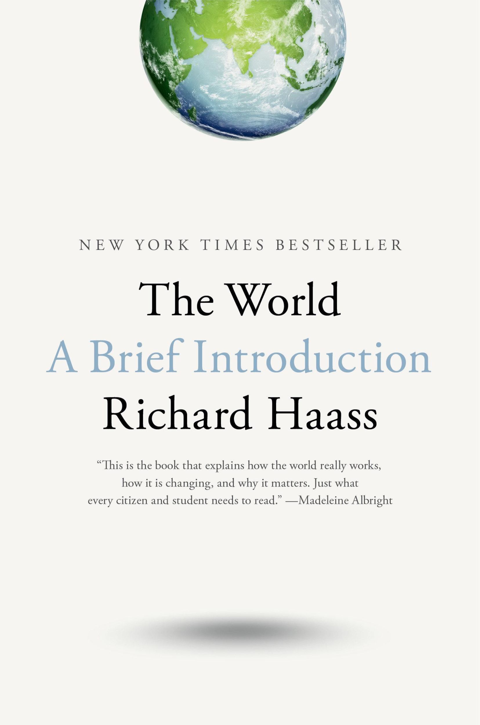 Cover: 9780399562396 | The World: A Brief Introduction | Richard Haass | Buch | XXII | 2020