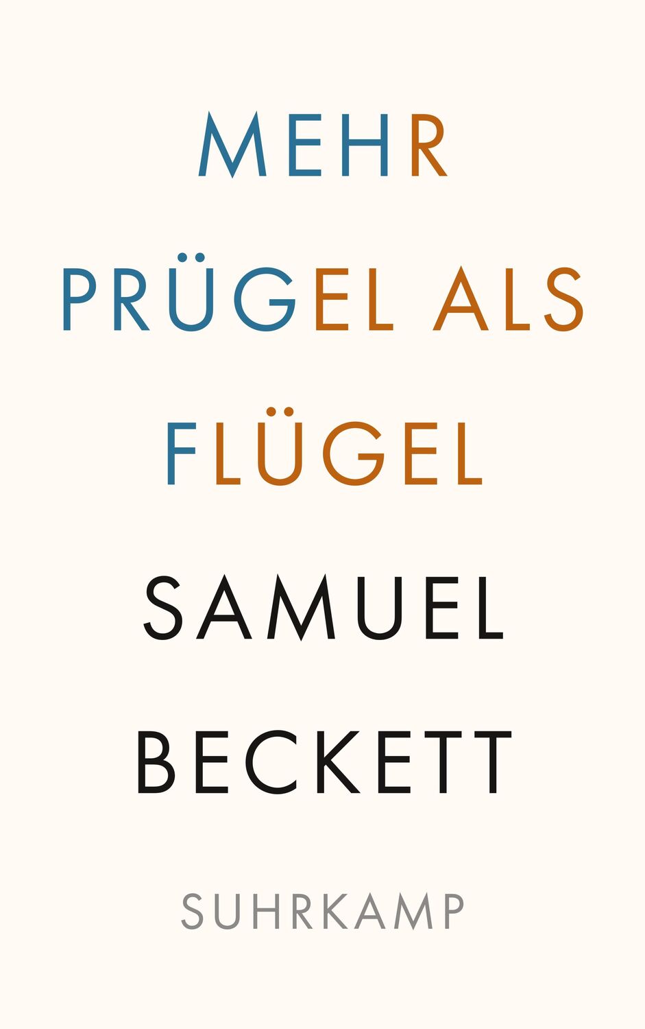 Cover: 9783518243268 | Mehr Prügel als Flügel | Samuel Beckett | Taschenbuch | Deutsch | 2022