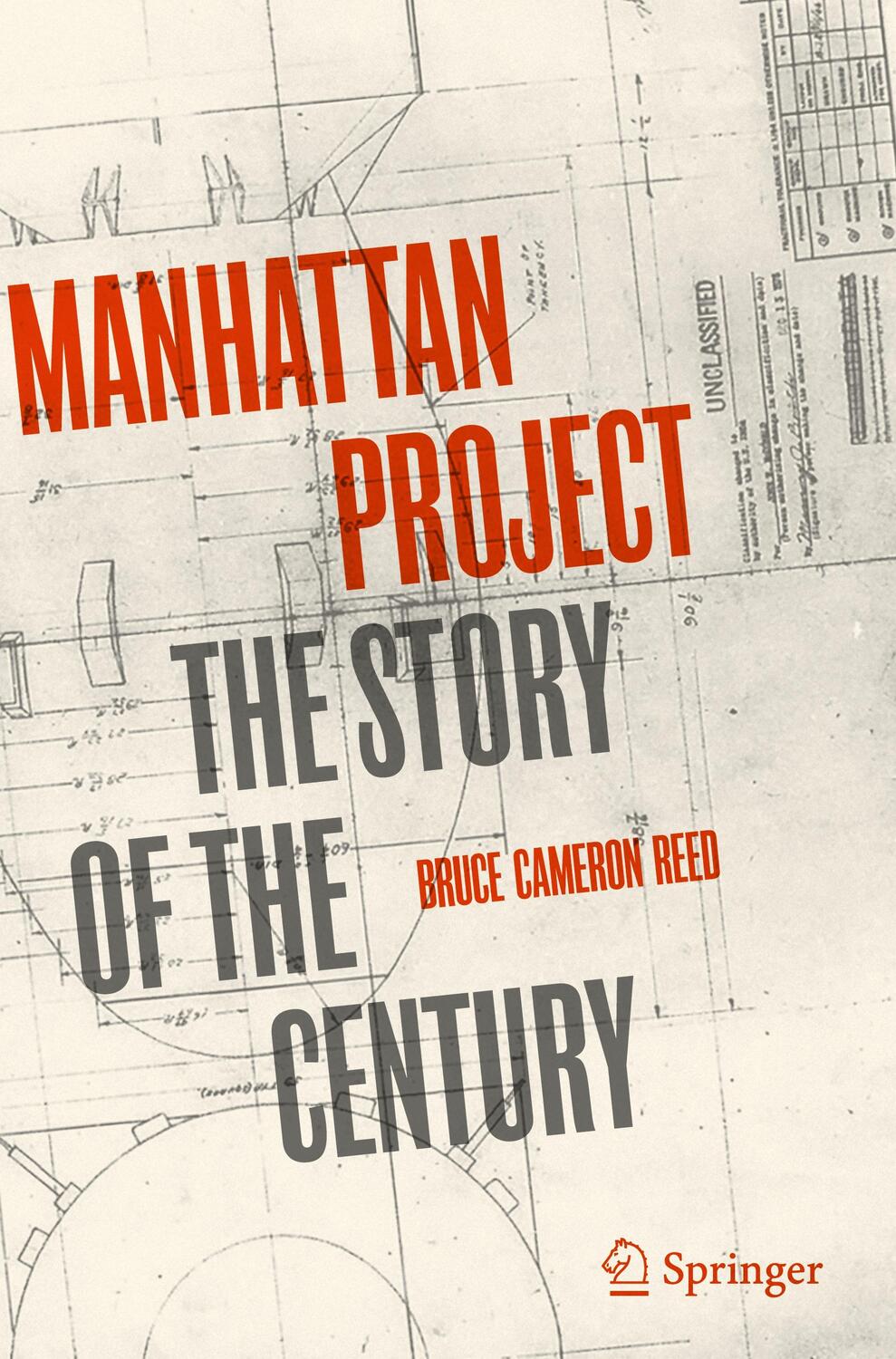 Cover: 9783030457334 | Manhattan Project | The Story of the Century | Bruce Cameron Reed