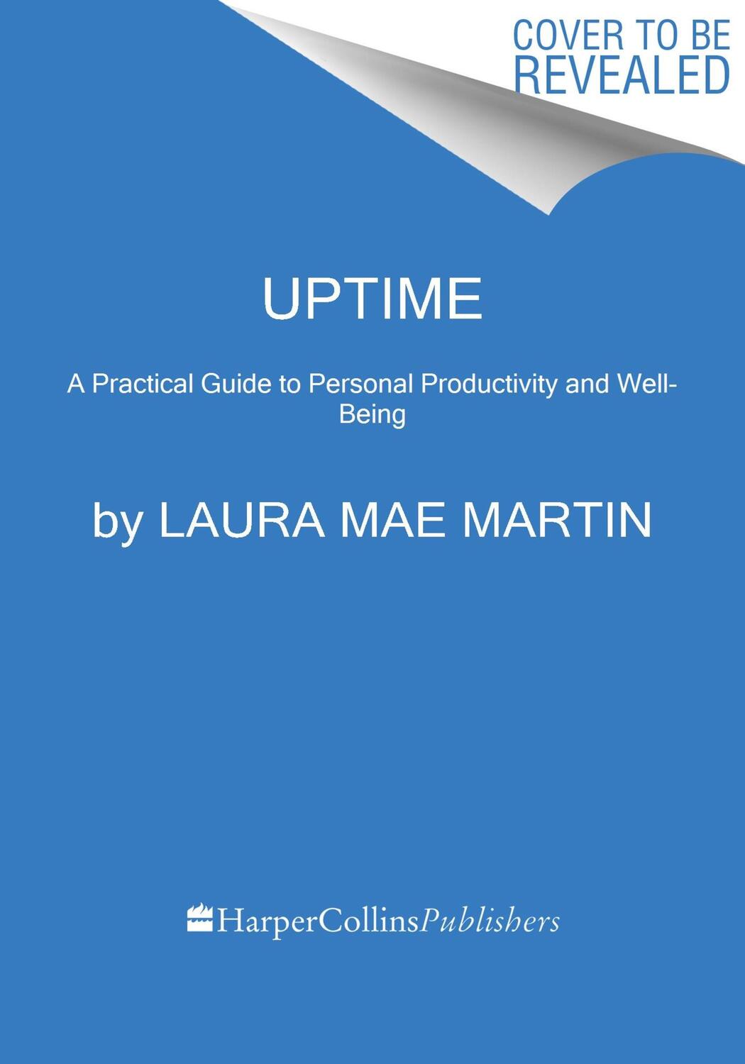 Cover: 9780063317444 | Uptime | A Practical Guide to Personal Productivity and Wellbeing