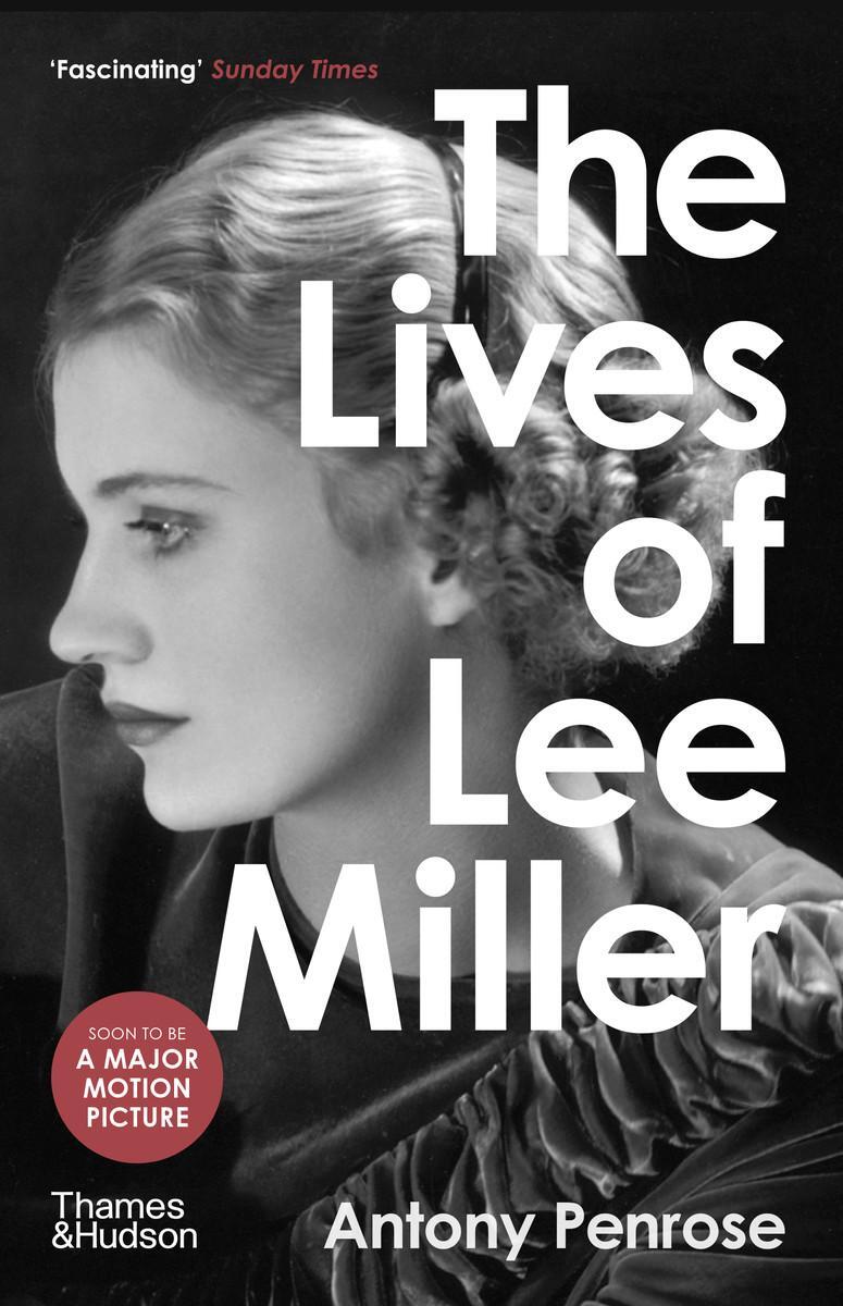Cover: 9780500294284 | The Lives of Lee Miller | Antony Penrose | Taschenbuch | Englisch