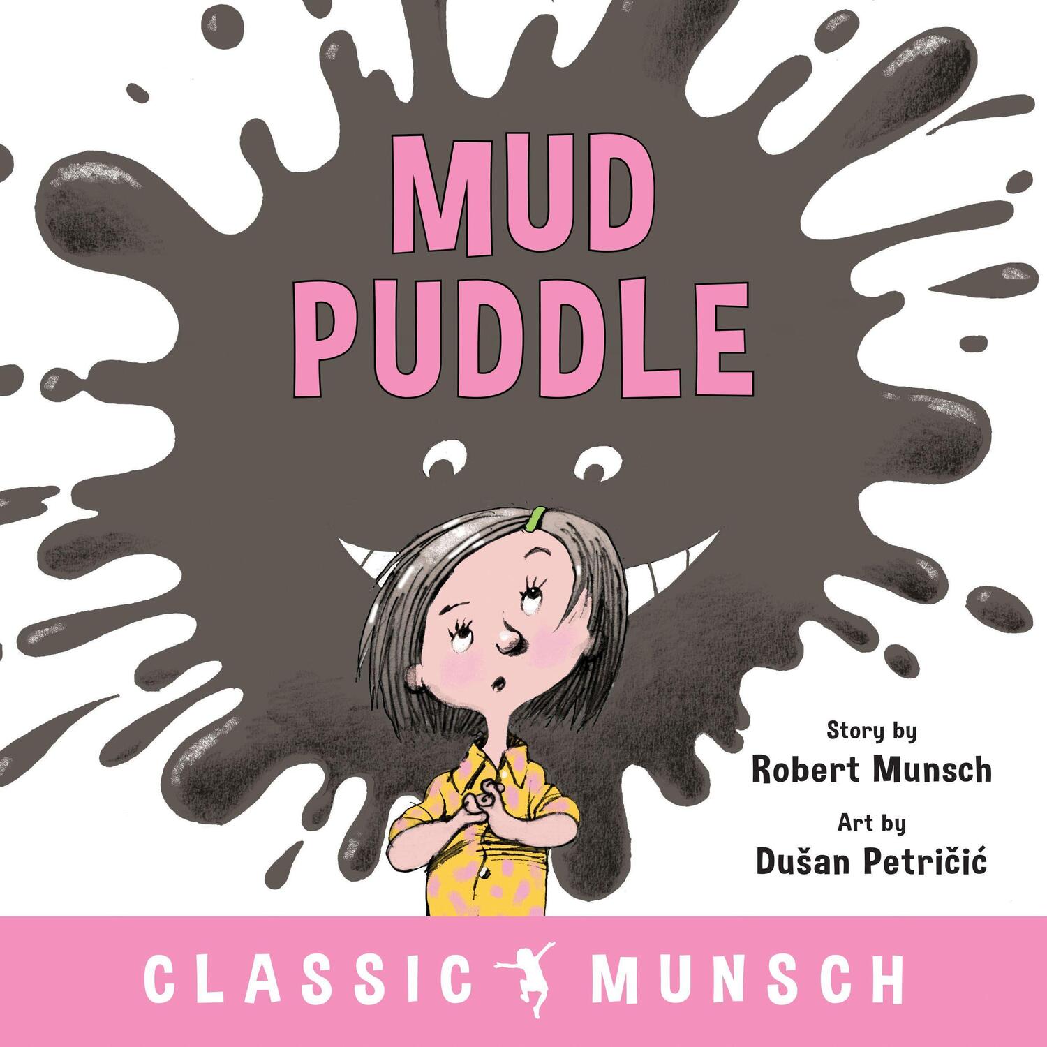 Cover: 9781773211107 | Mud Puddle | Robert Munsch | Taschenbuch | Classic Munsch | Englisch
