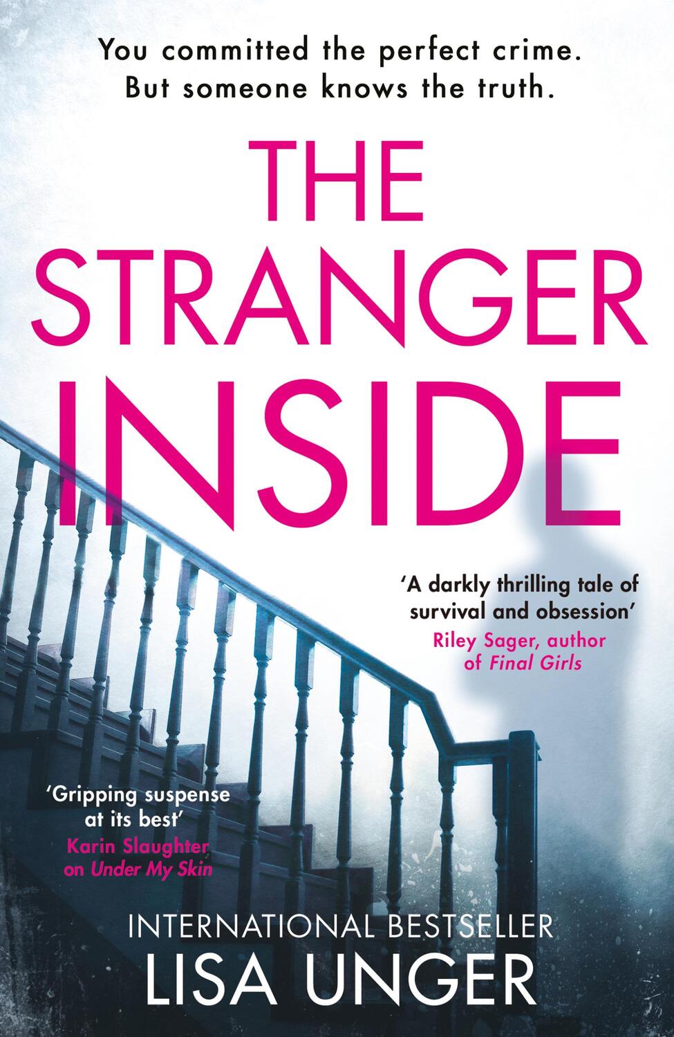 Cover: 9781848457072 | The Stranger Inside | Lisa Unger | Taschenbuch | Englisch | 2019