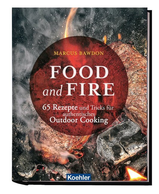 Cover: 9783782213493 | Food and Fire | Marcus Bawdon | Buch | Deutsch | 2019
