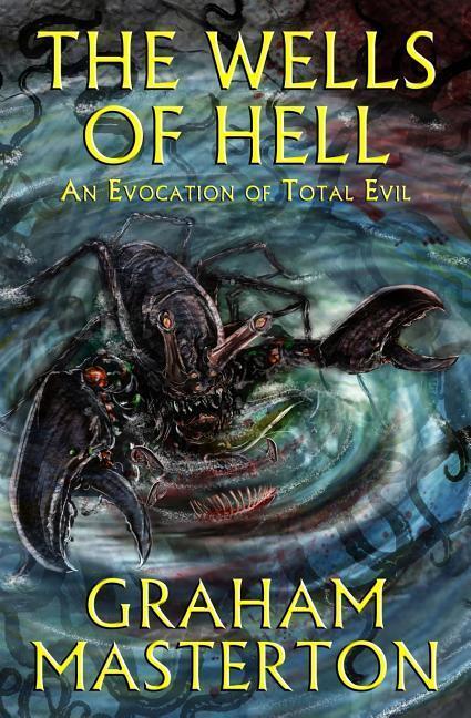 Cover: 9781845839260 | The Wells of Hell | Graham Masterton | Taschenbuch | Englisch | 2015