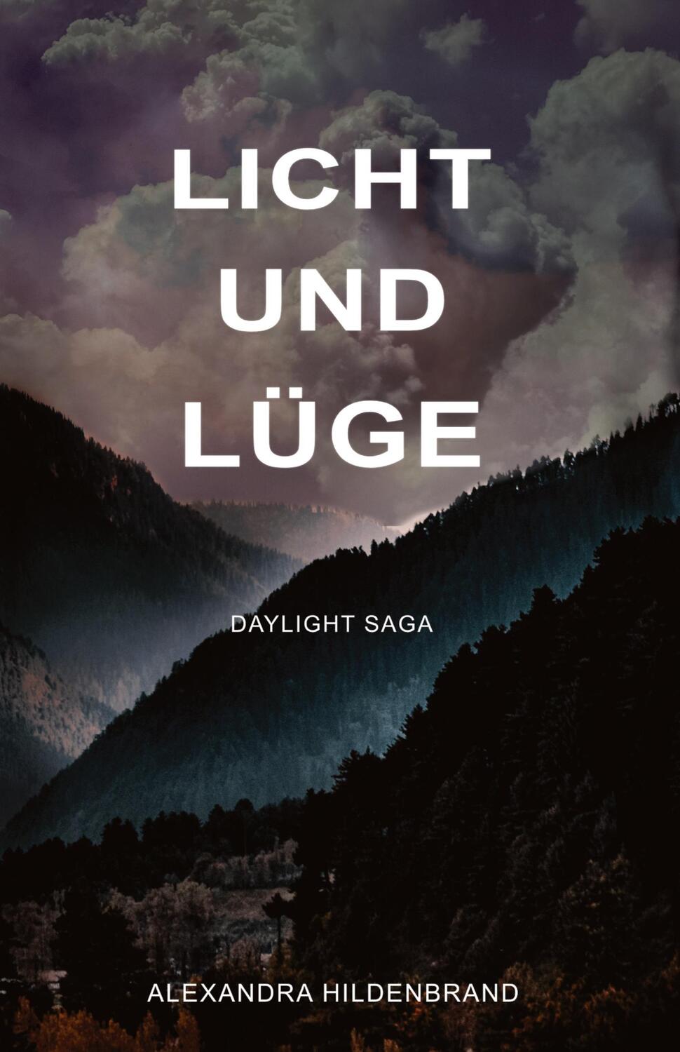 Cover: 9783347681330 | Licht und Lüge | Daylight Saga | Alexandra Hildenbrand | Taschenbuch