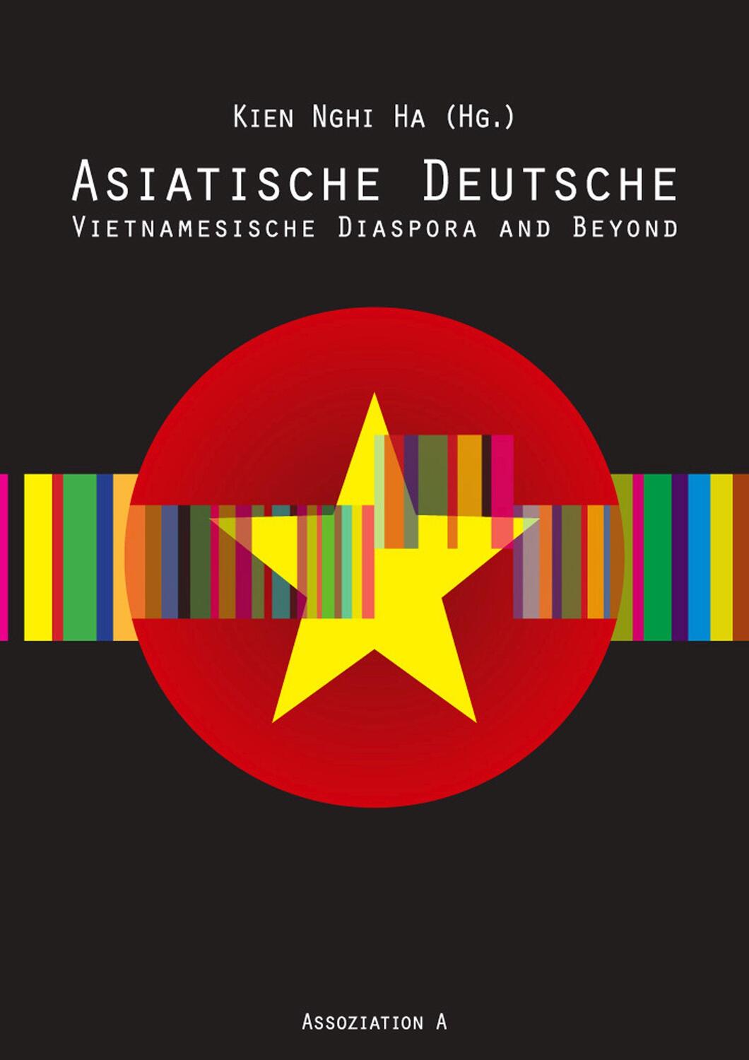 Cover: 9783862414840 | Asiatische Deutsche Extended | Vietnamesische Diaspora and Beyond | Ha