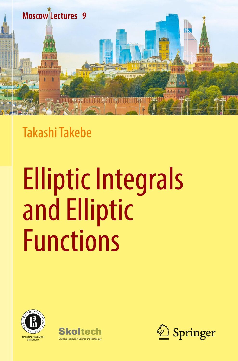 Cover: 9783031302671 | Elliptic Integrals and Elliptic Functions | Takashi Takebe | Buch | xi