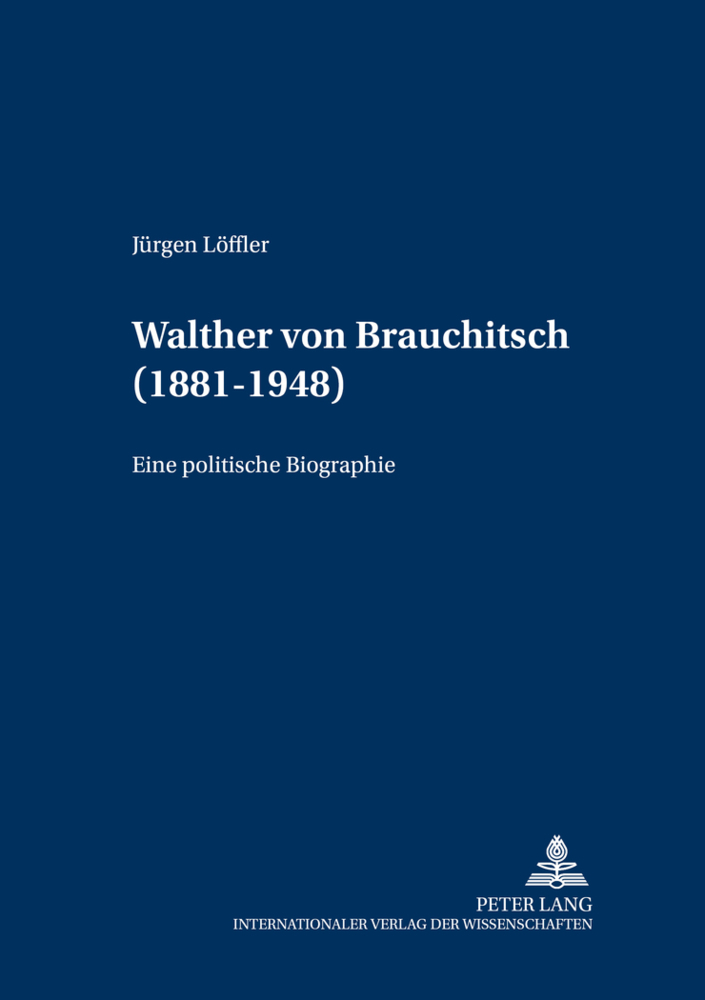 Cover: 9783631377468 | Walther von Brauchitsch (1881 - 1948) | Eine politische Biographie