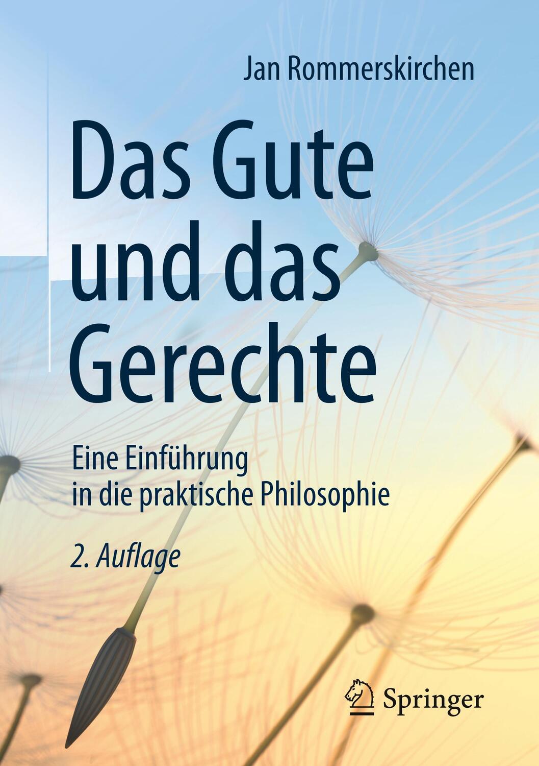 Cover: 9783658225049 | Das Gute und das Gerechte | Jan Rommerskirchen | Taschenbuch | 2018