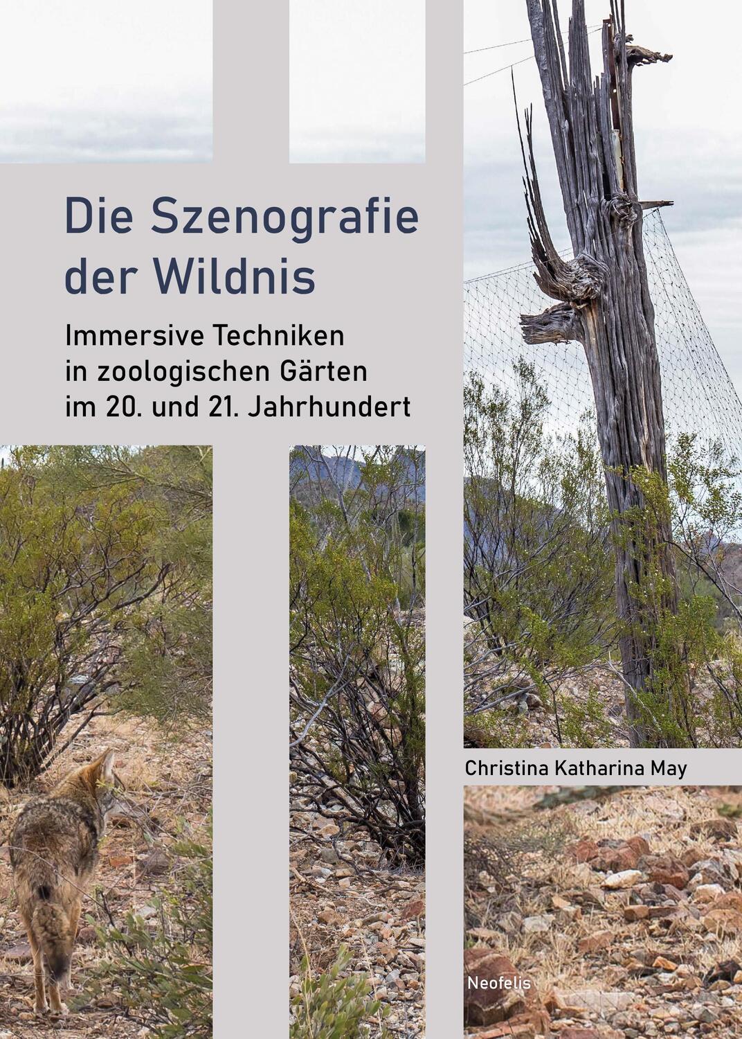 Cover: 9783958082403 | Die Szenografie der Wildnis | Christina Katharina May | Taschenbuch