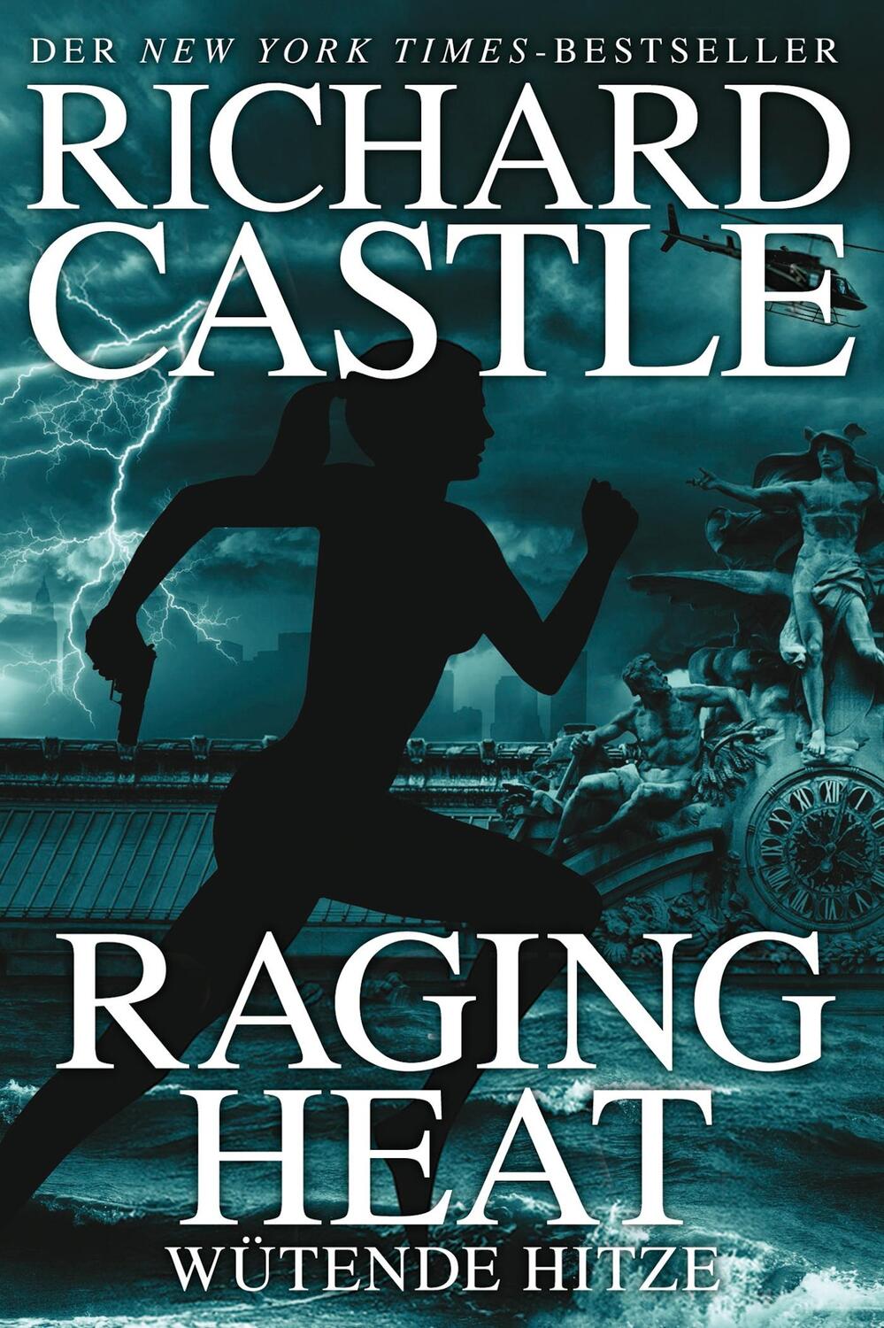 Cover: 9783864252983 | Castle 6: Raging Heat - Wütende Hitze | Richard Castle | Taschenbuch