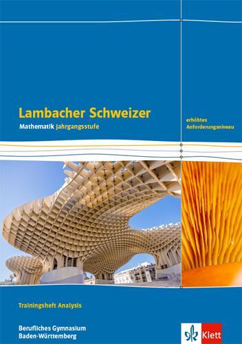 Cover: 9783127353655 | Lambacher Schweizer Mathematik Berufliches Gymnasium Analysis....