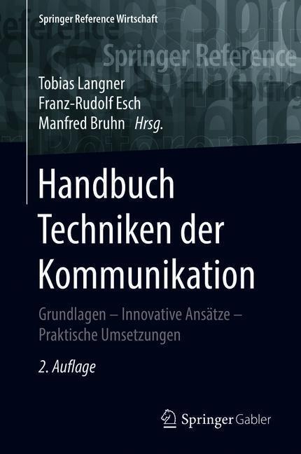 Cover: 9783658046521 | Handbuch Techniken der Kommunikation | Tobias Langner (u. a.) | Buch