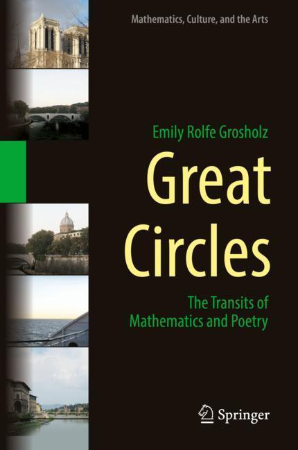 Cover: 9783319982304 | Great Circles | The Transits of Mathematics and Poetry | Grosholz