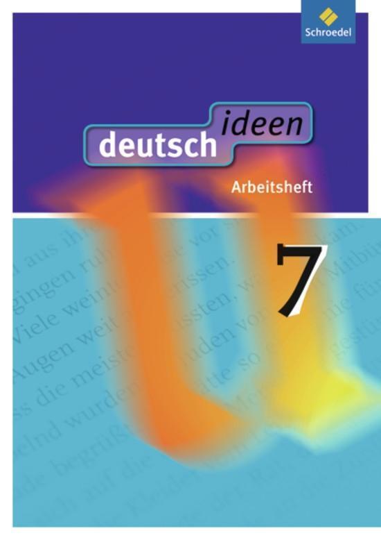 Cover: 9783507475885 | deutsch ideen 7. Arbeitsheft. Sekundarstufe 1. Allgemeine Ausgabe