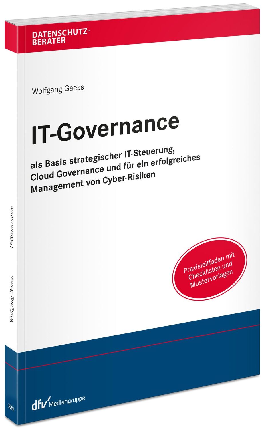 Cover: 9783800518517 | IT-Governance | Wolfgang Gaess | Taschenbuch | Datenschutzberater