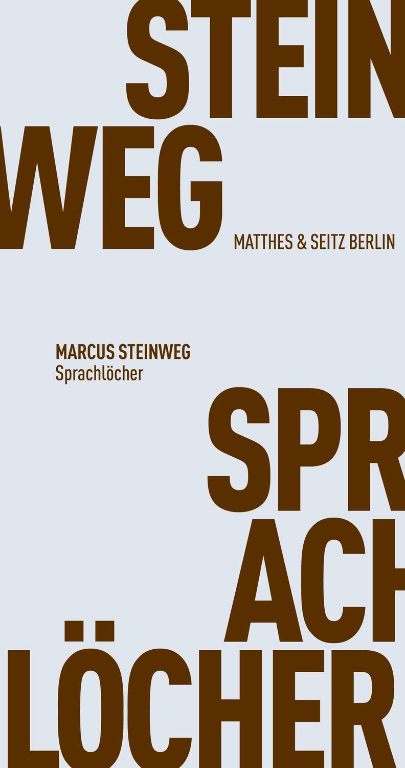 Cover: 9783751805629 | Sprachlöcher | Marcus Steinweg | Taschenbuch | Fröhliche Wissenschaft