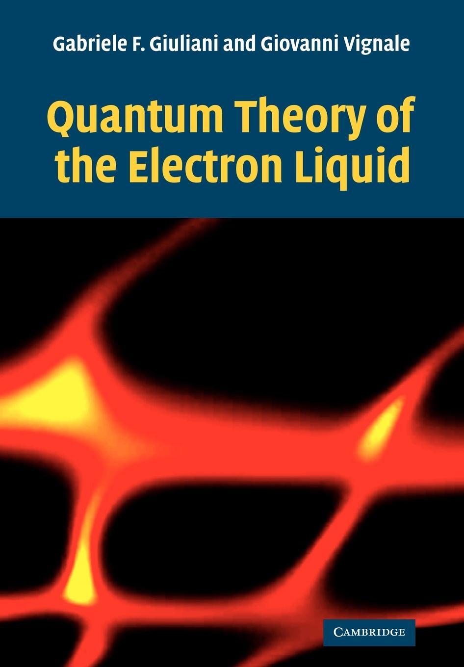 Cover: 9780521527965 | Quantum Theory of the Electron Liquid | Gabriele F. Giuliani (u. a.)