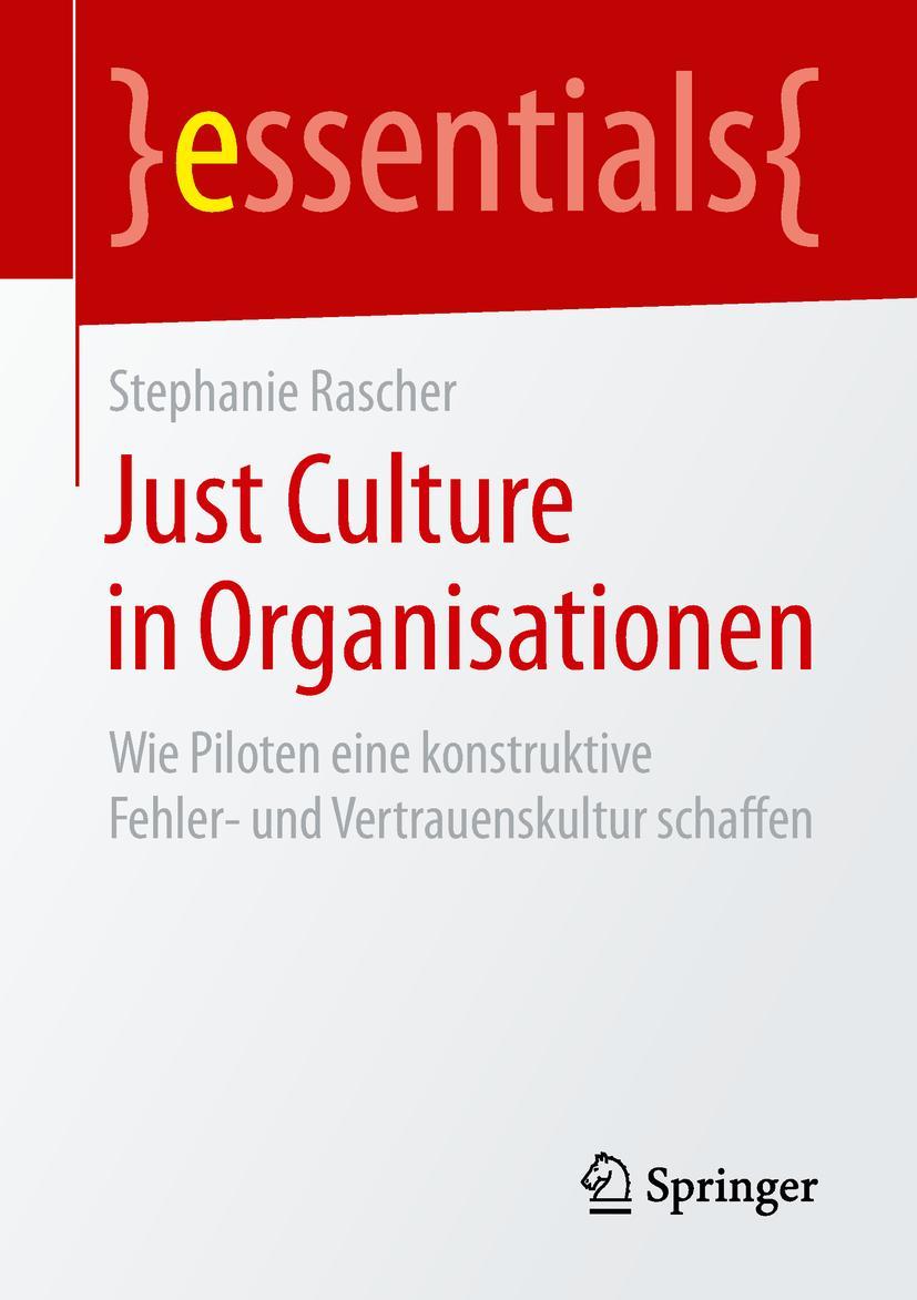 Cover: 9783658258504 | Just Culture in Organisationen | Stephanie Rascher | Taschenbuch