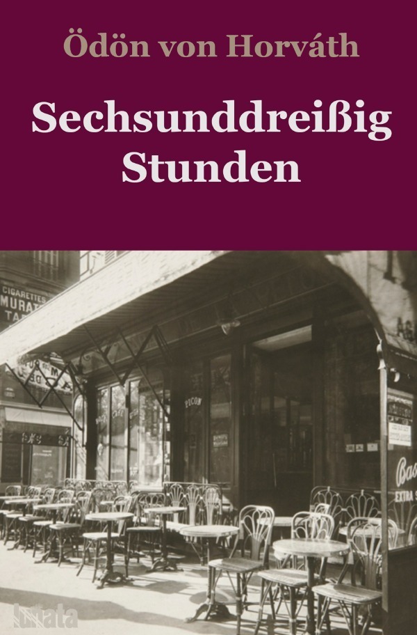 Cover: 9783750291898 | Sechsunddreißig Stunden | Roman | Ödön von Horváth | Taschenbuch