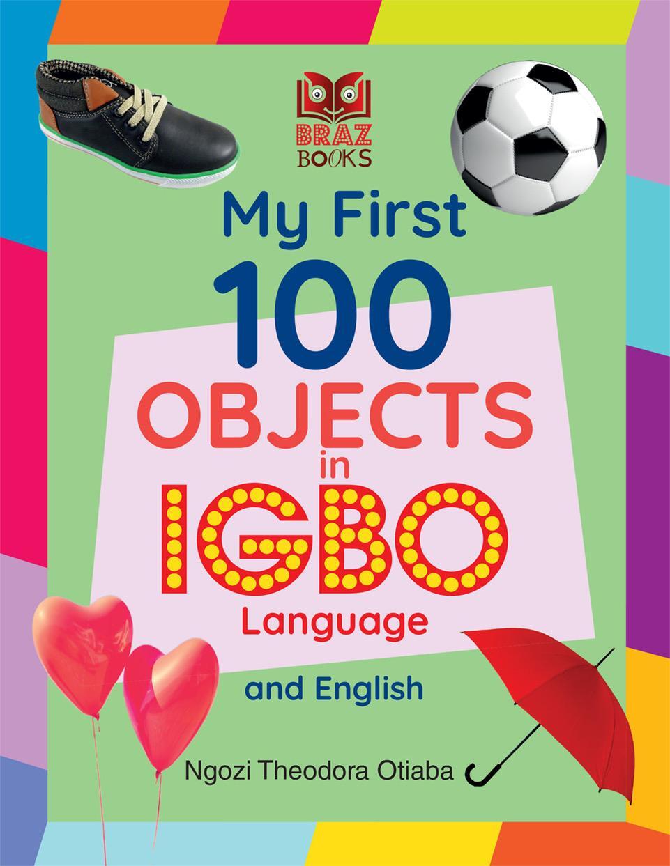 Cover: 9781838328559 | My First 100 Objects in Igbo and English | Ngozi Theodora Otiaba