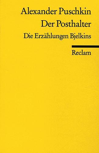 Cover: 9783150074695 | Der Posthalter | Alexander S. Puschkin | Taschenbuch | 92 S. | Deutsch