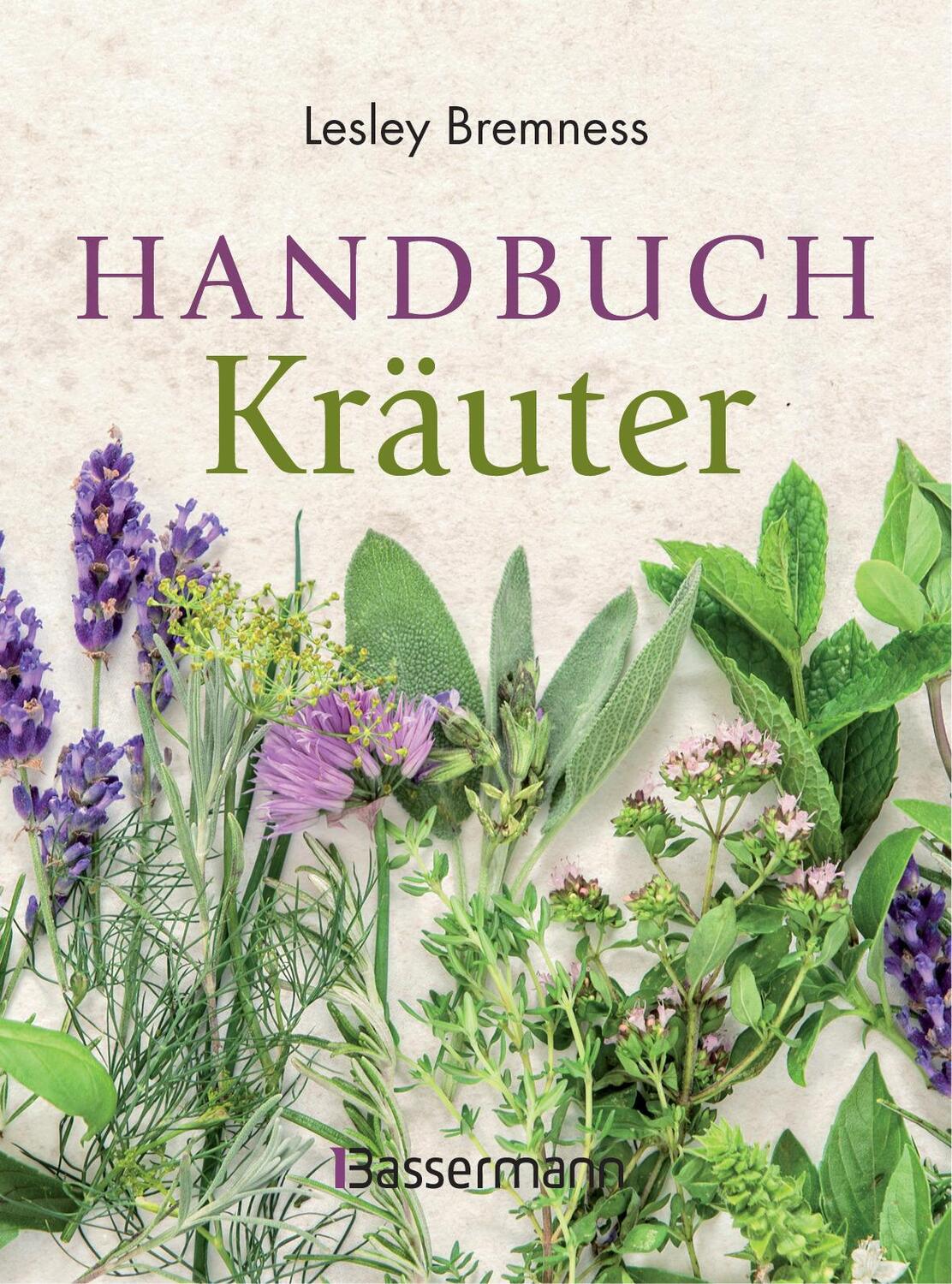 Cover: 9783809438533 | Handbuch Kräuter | Lesley Bremness | Taschenbuch | 288 S. | Deutsch