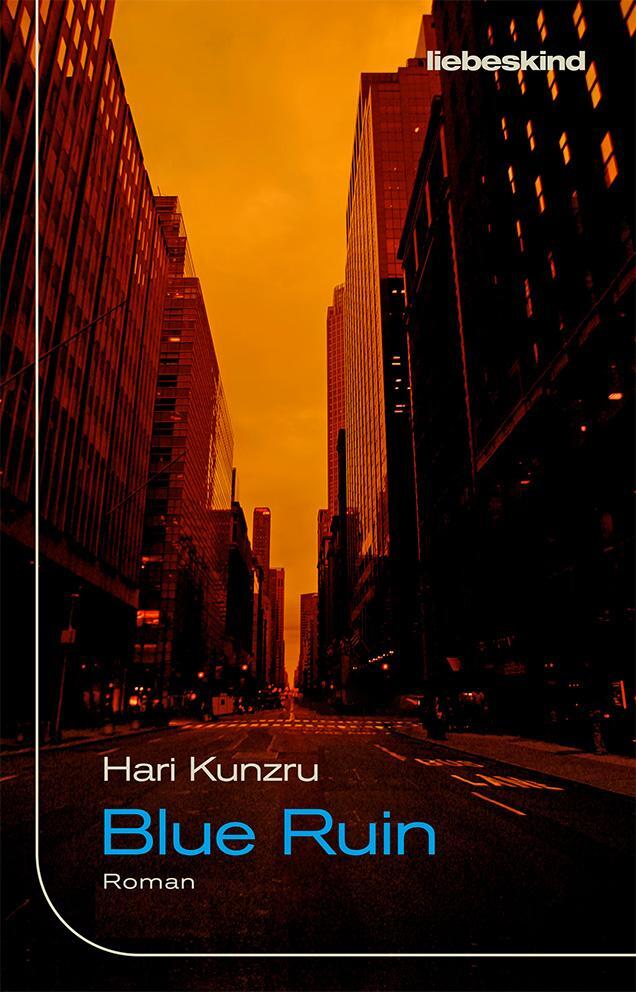 Cover: 9783954381739 | Blue Ruin | Roman | Hari Kunzru | Buch | 344 S. | Deutsch | 2024