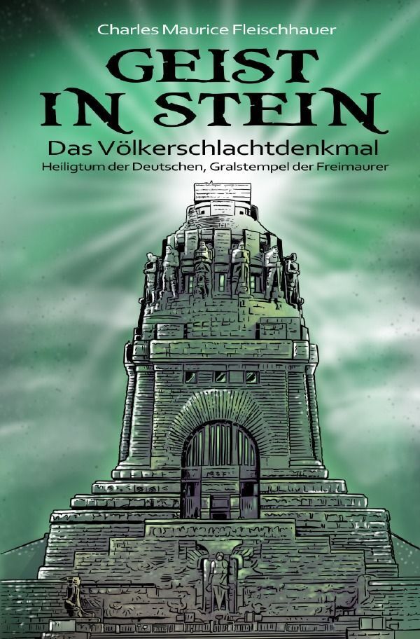 Cover: 9783758420009 | Geist in Stein | Charles Maurice Fleischhauer | Taschenbuch | Deutsch