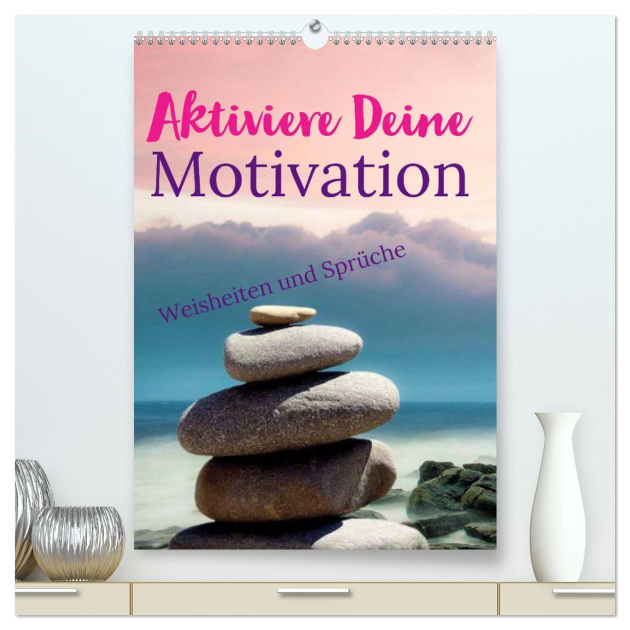 Cover: 9783675522732 | Aktiviere Deine Motivation Weisheiten und Sprüche (hochwertiger...