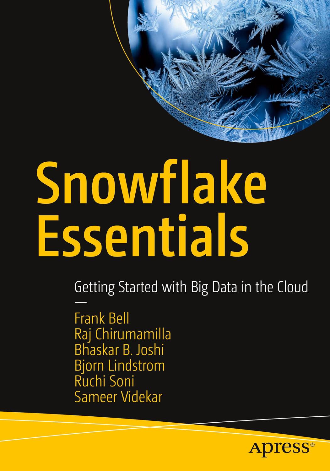 Cover: 9781484273159 | Snowflake Essentials | Getting Started with Big Data in the Cloud