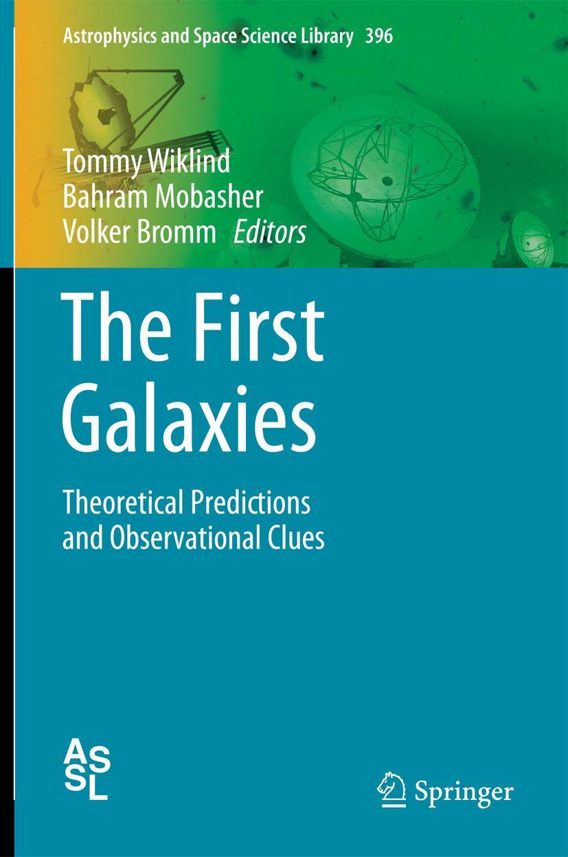 Cover: 9783642323614 | The First Galaxies | Theoretical Predictions and Observational Clues