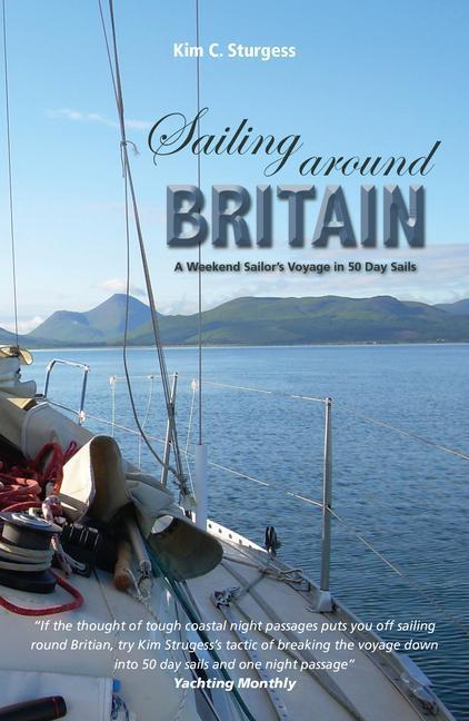 Cover: 9781912177059 | Sailing Around Britain - A Weekend Sailor's Voyage in 50 Day Sails...