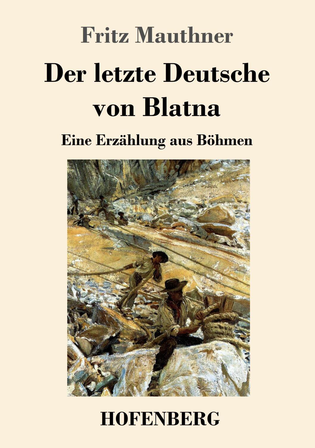 Cover: 9783743724303 | Der letzte Deutsche von Blatna | Eine Erzählung aus Böhmen | Mauthner