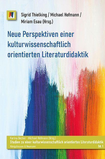 Cover: 9783826077579 | Neue Perspektiven einer kulturwissenschaftlich orientierten...