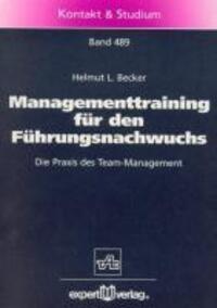 Cover: 9783816917939 | Managementtraining für den Führungsnachwuchs | Helmut L Becker | Buch