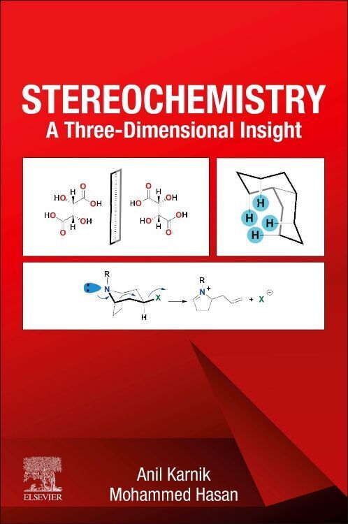 Cover: 9780128210628 | Stereochemistry | A Three-Dimensional Insight | Anil V. Karnik (u. a.)