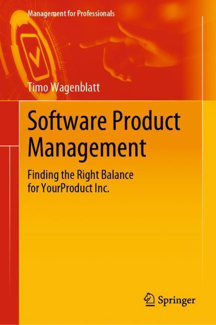 Cover: 9783030198701 | Software Product Management | Timo Wagenblatt | Buch | XXIX | Englisch