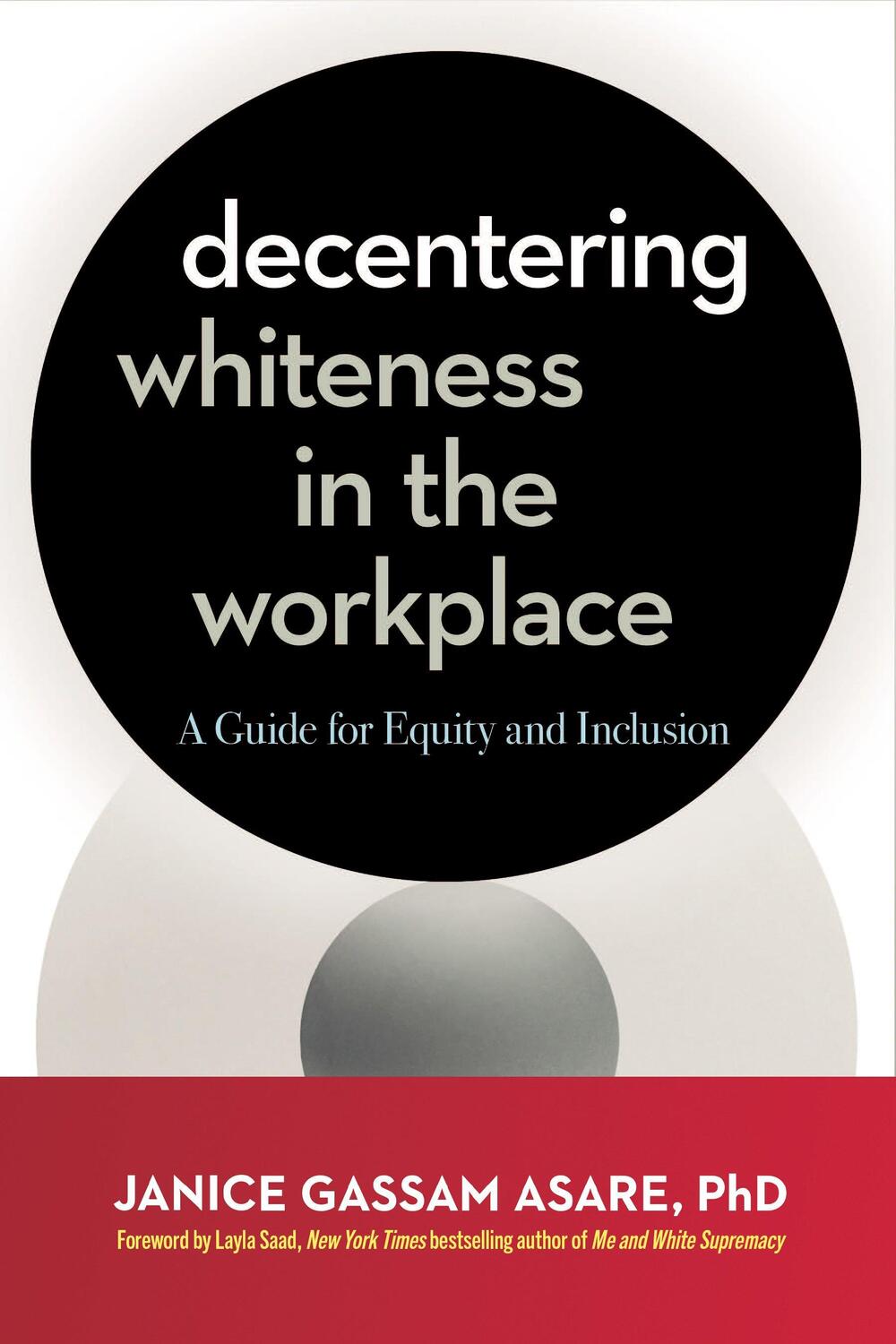 Cover: 9781523005550 | Decentering Whiteness in the Workplace: A Guide for Equity and...