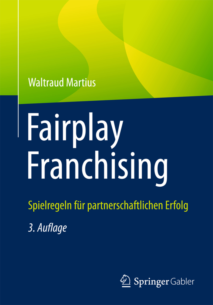 Cover: 9783658048266 | Fairplay Franchising | Spielregeln für partnerschaftlichen Erfolg