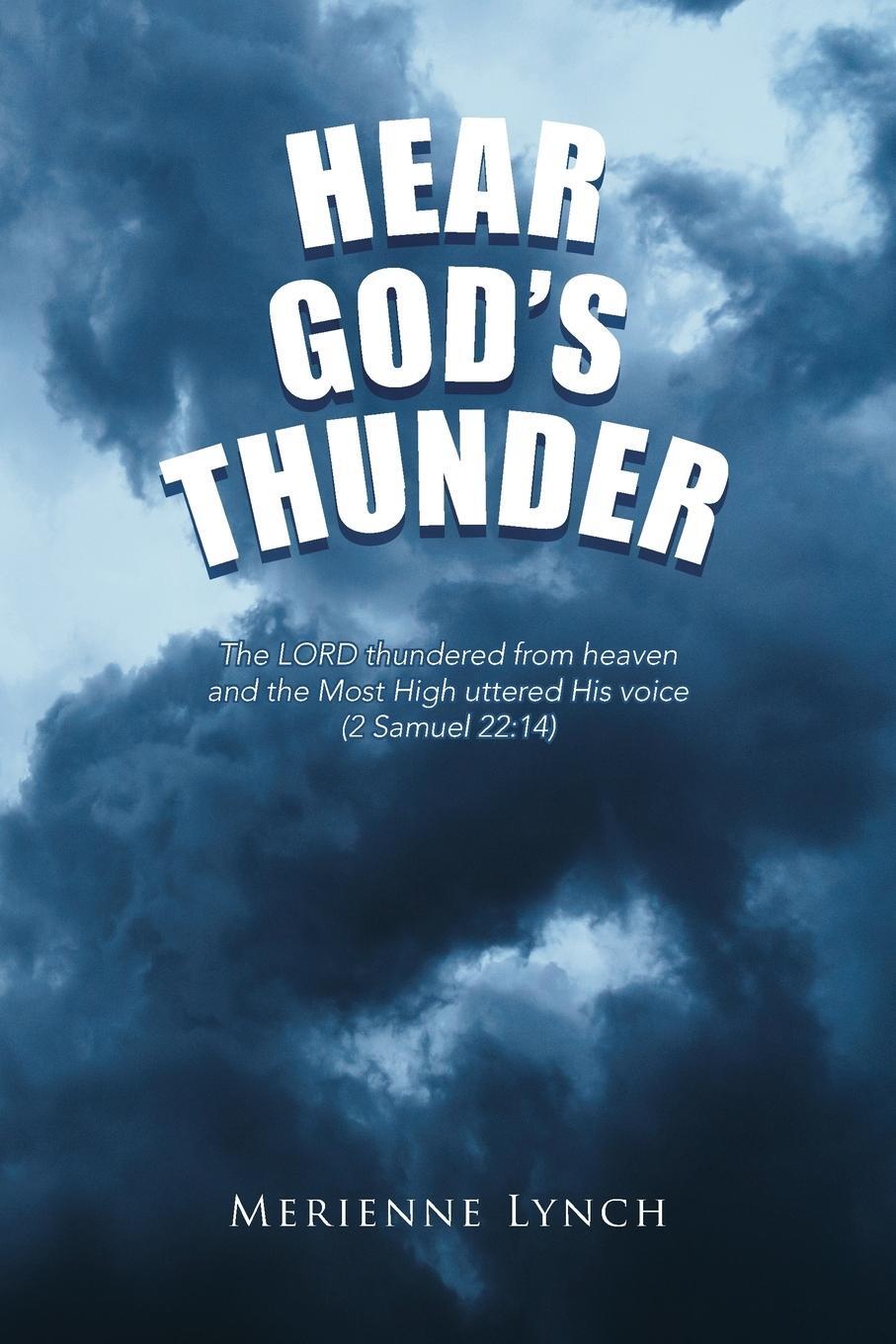 Cover: 9781949723922 | Hear God's Thunder | Merienne Lynch | Taschenbuch | Paperback | 2019