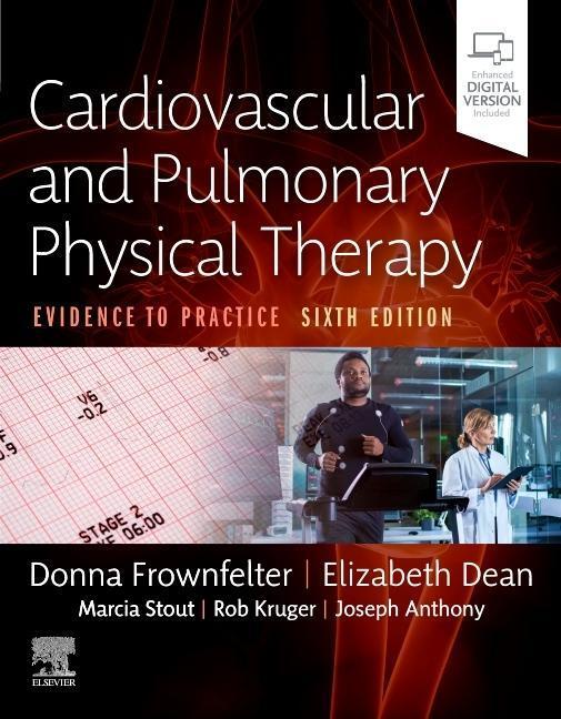 Cover: 9780323624718 | Cardiovascular and Pulmonary Physical Therapy | Evidence to Practice
